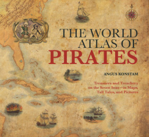 THE WORLD ATLAS OF PIRATES